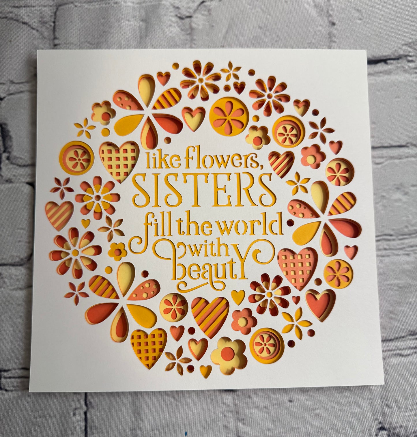 Like flowers, sisters fill the world with beauty 3D paper art in a shadowbox