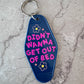 Didn’t want to get out of bed retro motel keychain