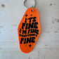 It’s fine, im fine retro motel keychain