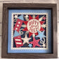 Happy 4th of July 3D paper art in a shadowbox