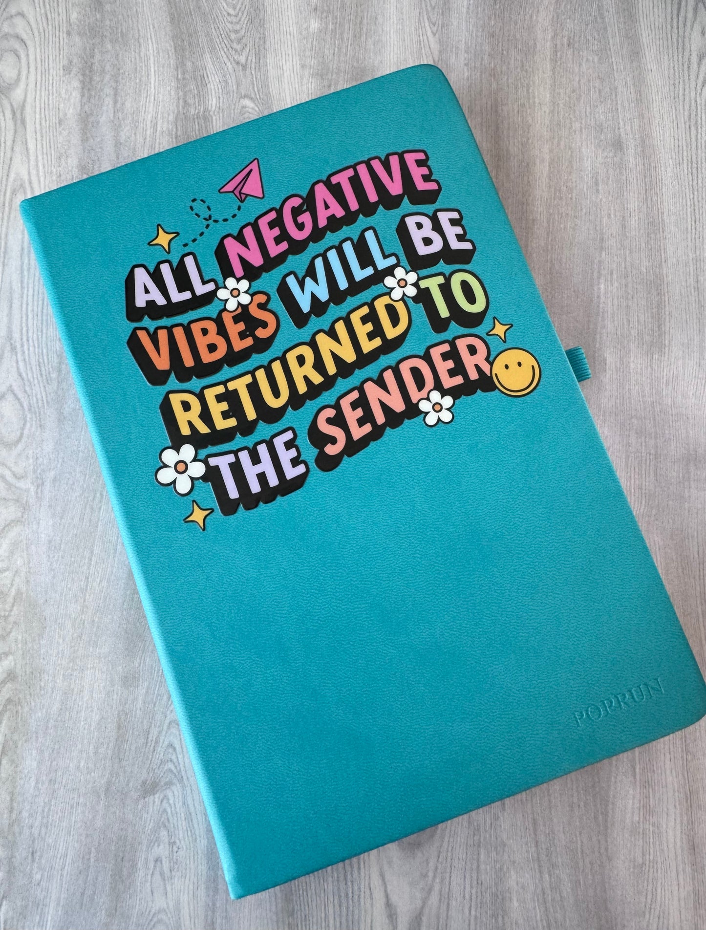 All negative vibes will be returned to the sender blank journal