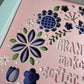 Grandmas make life softer, warmer & sweeter 3D paper art in a shadowbox