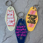 Didn’t want to get out of bed retro motel keychain