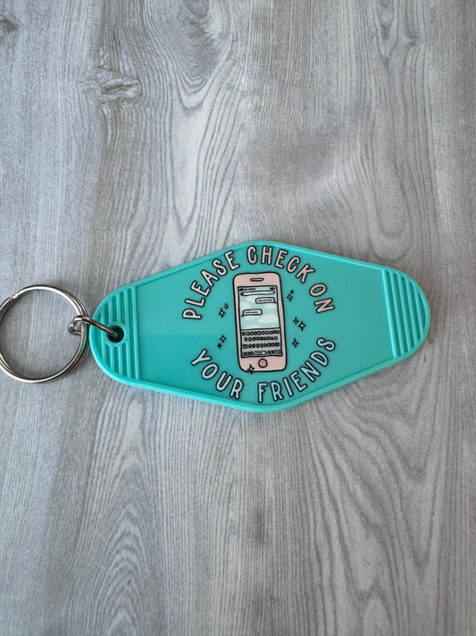 Please check on your friends retro motel keychain