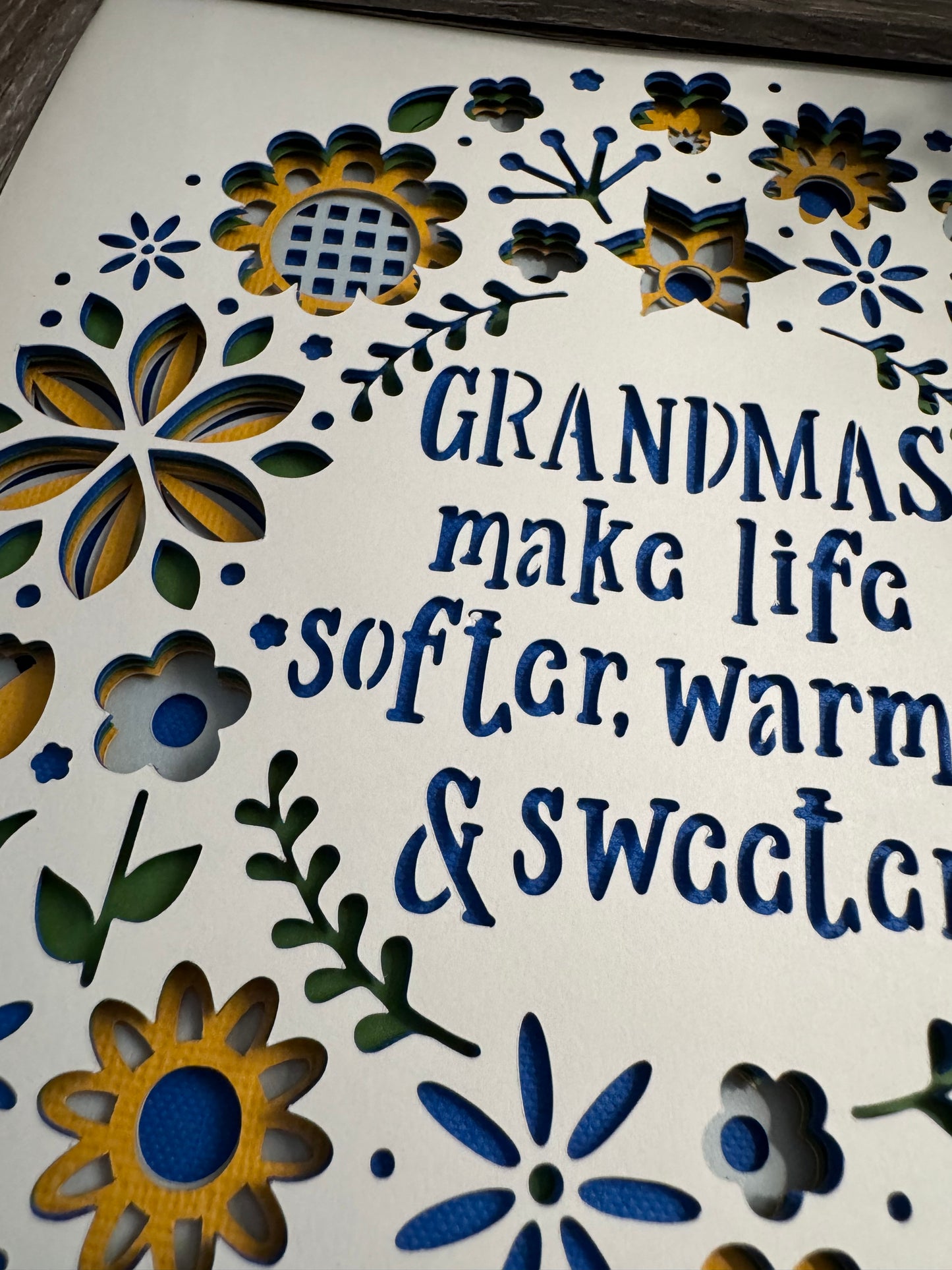 Grandmas make life softer, warmer & sweeter 3D paper art in a shadowbox