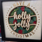 Have a holly jolly Christmas mini 3D paper art in a shadowbox