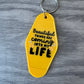 Beautiful things are coming into my life retro motel keychain