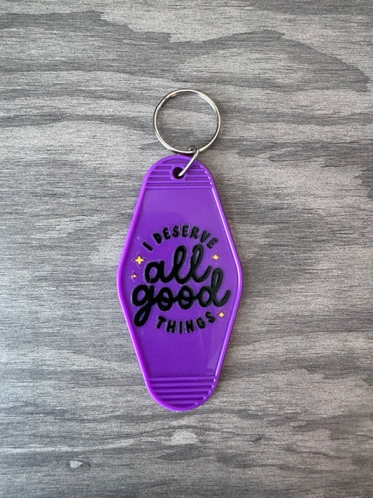 I deserve all good things retro motel keychain