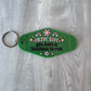 Drive safe, you have a small business to run retro motel keychain