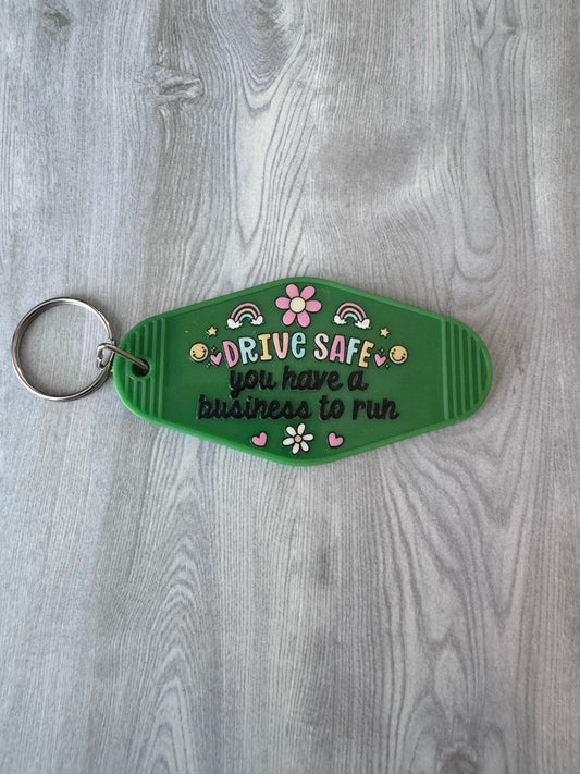 Drive safe, you have a small business to run retro motel keychain