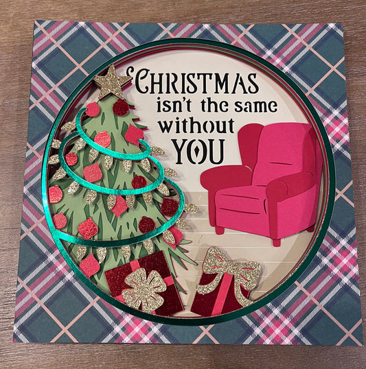 Christmas isn’t the same without you 3D paper art in a shadowbox