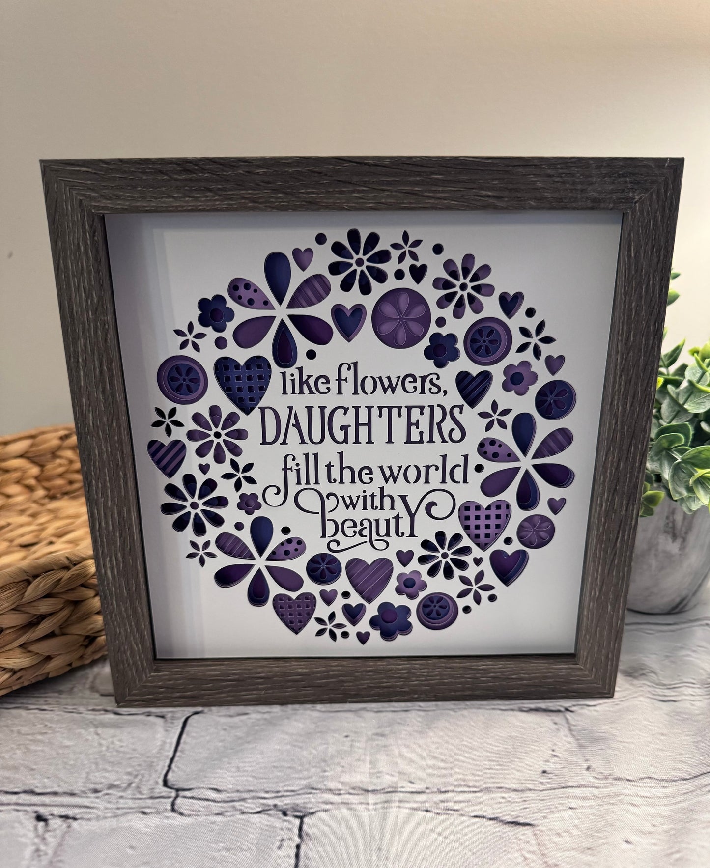 Like flowers, daughters fill the world with beauty 3D paper art in a shadowbox