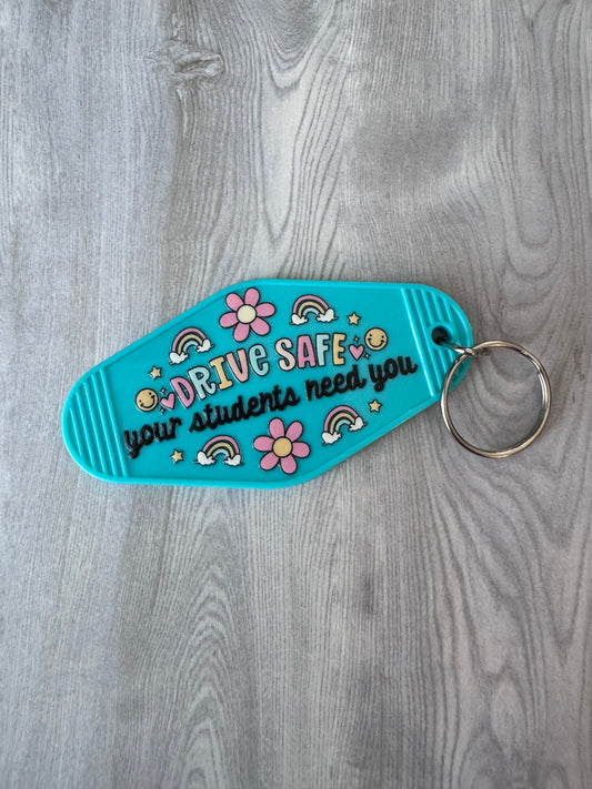 Drive safe, your students need you retro motel keychain